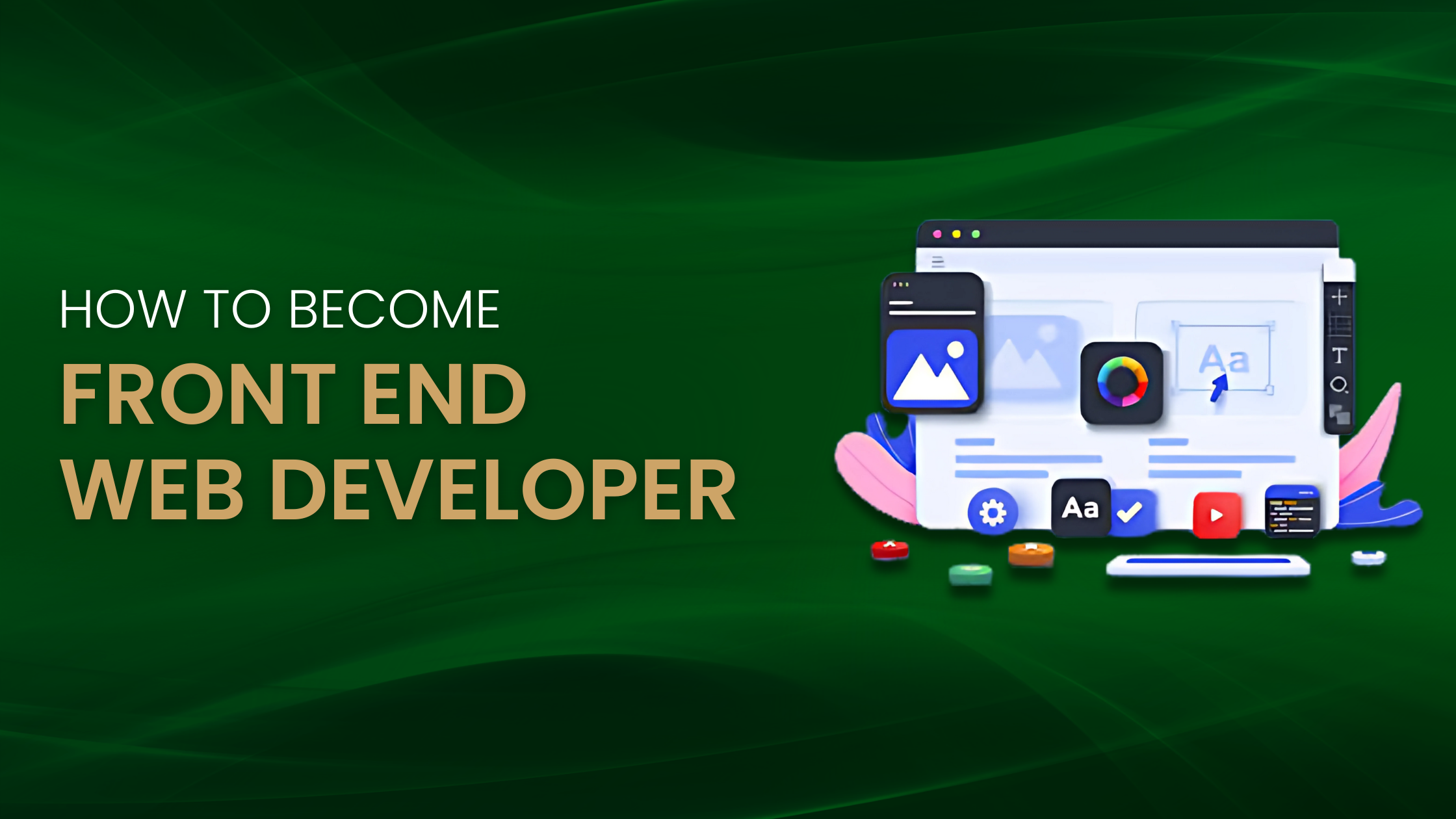 How to Become a Front End Web Developer